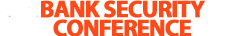 Bank Security Conference